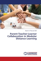Parent-Teacher-Learner Collaboration in Modular Distance Learning 6203197068 Book Cover