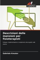 Descrizioni delle mansioni per fisioterapisti (Italian Edition) 6209841686 Book Cover