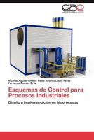 Esquemas de Control para Procesos Industriales 3846562823 Book Cover