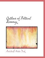 Outlines of Political Economy 374464362X Book Cover