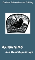 APHORISMS: and Wood Engravings 334706836X Book Cover