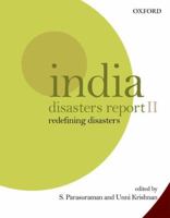 India Disasters Report II: Redefining Disasters 0198090412 Book Cover