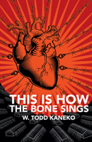 This Is How the Bone Sings 1625578180 Book Cover