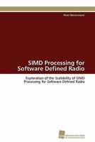 Simd Processing for Software Defined Radio 3838126750 Book Cover