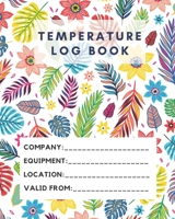 Temperature Log Book: Monitor the temperature of your catering equipment over a 2 Year period Temperature log book to assist with the requirement for a documented food safety management system based o B0841HMRW6 Book Cover