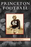 Princeton Football 0738565679 Book Cover