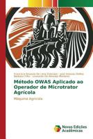 Metodo Owas Aplicado Ao Operador de Microtrator Agricola 3841717136 Book Cover