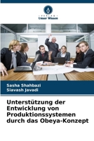 Unterstützung der Entwicklung von Produktionssystemen durch das Obeya-Konzept 6209091423 Book Cover