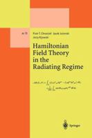 Hamiltonian Field Theory in the Radiating Regime