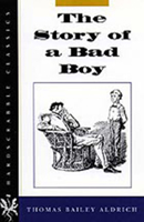 The Story of a Bad Boy B0007EBSNW Book Cover