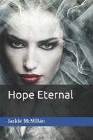 Hope Eternal 1999311310 Book Cover