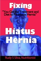 Fixing Hiatus Hernia 0359645917 Book Cover