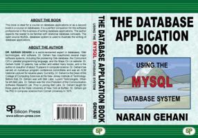 The Database Application Book Using the MySQL Database System 0929306430 Book Cover