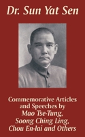 Dr. Sun Yat Sen: Commemorative Articles and Speeches 141020569X Book Cover