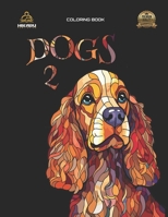 Dogs 2: Animals Coloring Book (Dogs - Coloring Books For Dog Lovers) B0CWDWKNGJ Book Cover