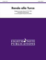 Rondo Alla Turca: For Interchangeable Woodwind Ensemble, Score & Parts 1554736218 Book Cover