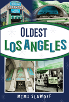 Oldest Los Angeles 1681063743 Book Cover