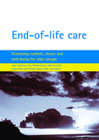 End-of-Life-Care: Promoting Comfort, Choice And Well-being for Older People 1861347618 Book Cover