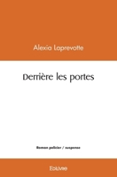Derrière les portes (French Edition) 2414553227 Book Cover