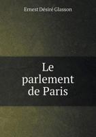 Le parlement de Paris Tome 1 1120504651 Book Cover