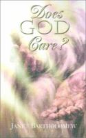 Does God Care? 0738852457 Book Cover