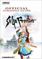 Official Saga Frontier Strategy Guide 1566867843 Book Cover