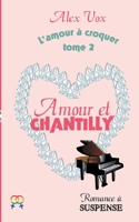 Amour et Chantilly 2322381489 Book Cover