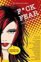 F*ck Fear (Sisterhood Folio) 1988820146 Book Cover