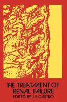 The Treatment of renal failure 9401177066 Book Cover