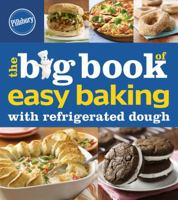 The Big Book of Easy Baking with Refrigerated Dough 0544333160 Book Cover