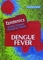 Dengue Fever (Epidemics) 0823942007 Book Cover