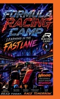 Formula Racing Camp: Learning In The Fast Lane B0H8ZW48L1 Book Cover