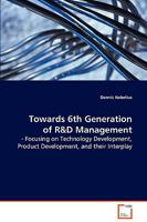 Towards 6th Generation of R&d Management 3639083547 Book Cover