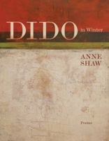 Dido in Winter: Poems 0892554290 Book Cover
