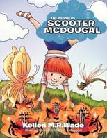 The World of Scooter McDougal 1465307036 Book Cover