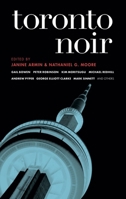 Toronto Noir 193335450X Book Cover