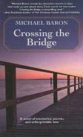 Crossing the Bridge 0981956815 Book Cover