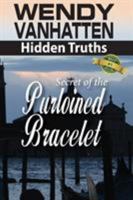 Secret of the Purloined Bracelet 1937801616 Book Cover