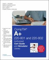 Comptia A+ 220-801 and 220-802 Cert Guide and Simulator Library 0789751739 Book Cover