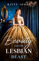 Beauty and the Lesbian Beast B08LJZMHLB Book Cover