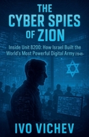 The Cyber Spies Of Zion B0GJWYNQDB Book Cover
