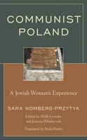 Communist Poland: A Jewish Woman's Experience 1498577504 Book Cover