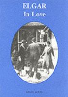 Elgar in Love 0953122727 Book Cover