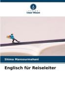 Englisch für Reiseleiter (German Edition) 620893169X Book Cover