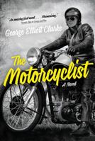 The Motorcyclist 1443445142 Book Cover