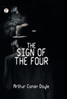 The Sign of the Four B0F1KQN3WD Book Cover