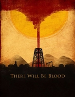 There Will Be Blood: Screenplay B08RRDF69T Book Cover