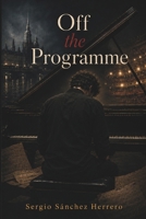 Off the programme B0HDK2ZFRJ Book Cover