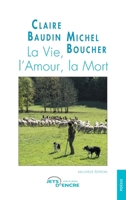 La Vie, l'Amour, la Mort (French Edition) 2385802740 Book Cover