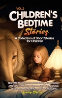 Children's Bedtime Stories: A collection of short stories for children 1088241646 Book Cover